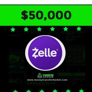 Get $50000 Zelle Transfer