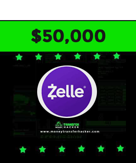 $50000 Zelle Transfer